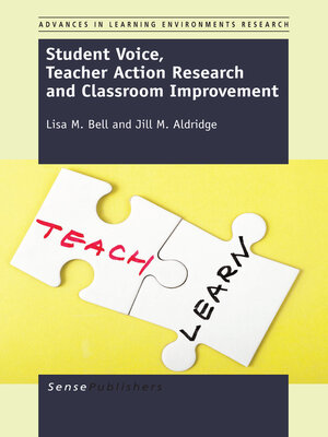 cover image of Student Voice, Teacher Action Research and Classroom Improvement
